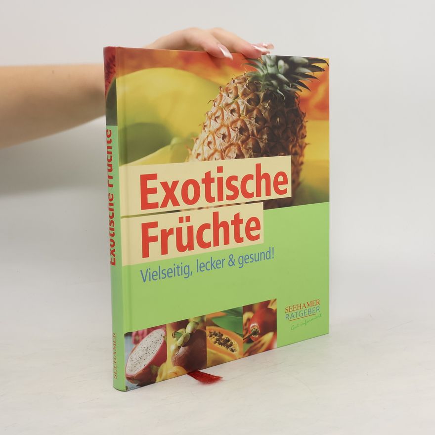 Sonja Carlsson Exotische Früchte