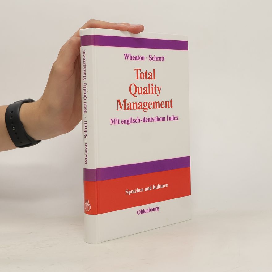 Bernard Wheaton Total quality management