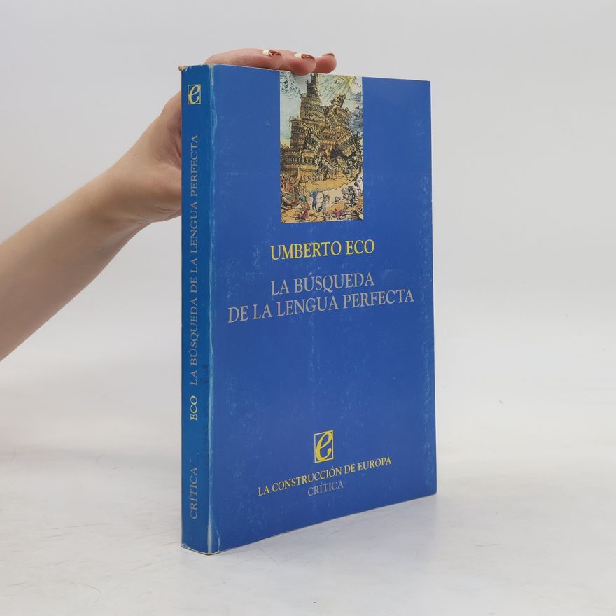 Umberto Eco La búsqueda de la lengua perfecta en la cultura europea