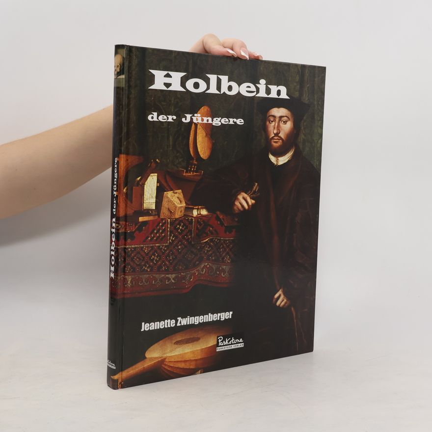 Jeanette Zwingerberger Holbein der Jüngere