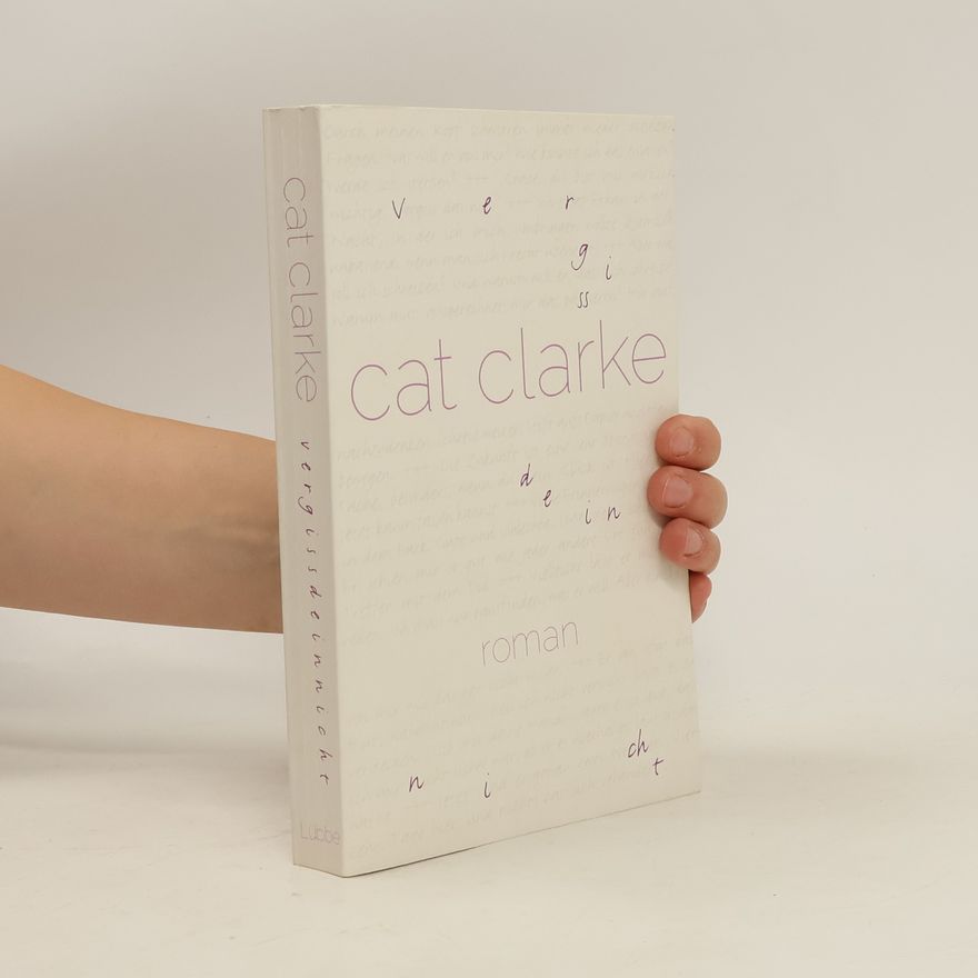 Cat Clarke Vergissdeinnicht