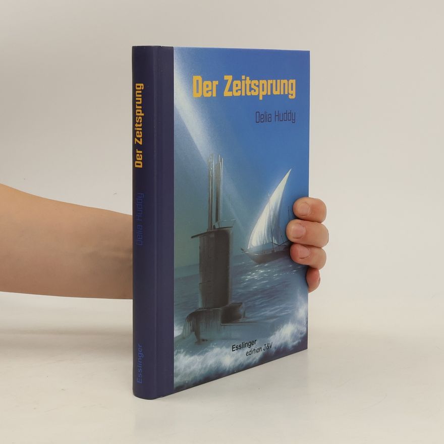 Delia Huddy Der Zeitsprung