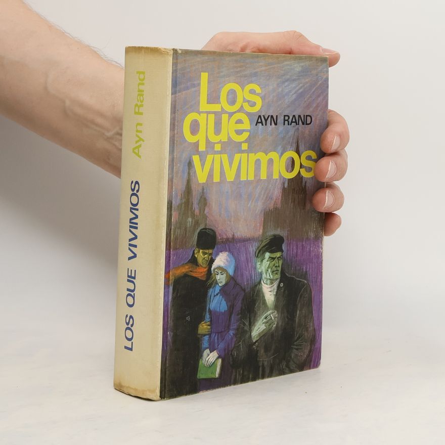 Ayn Rand Los que vivimos