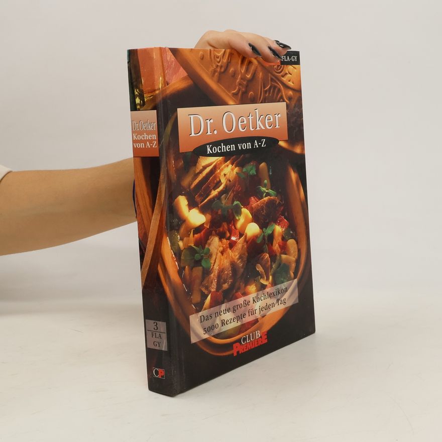 Kolektiv autorů Dr. Oetker. Kochen von A-Z. Band 3