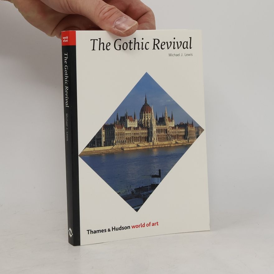 Michael Lewis The Gothic Revival