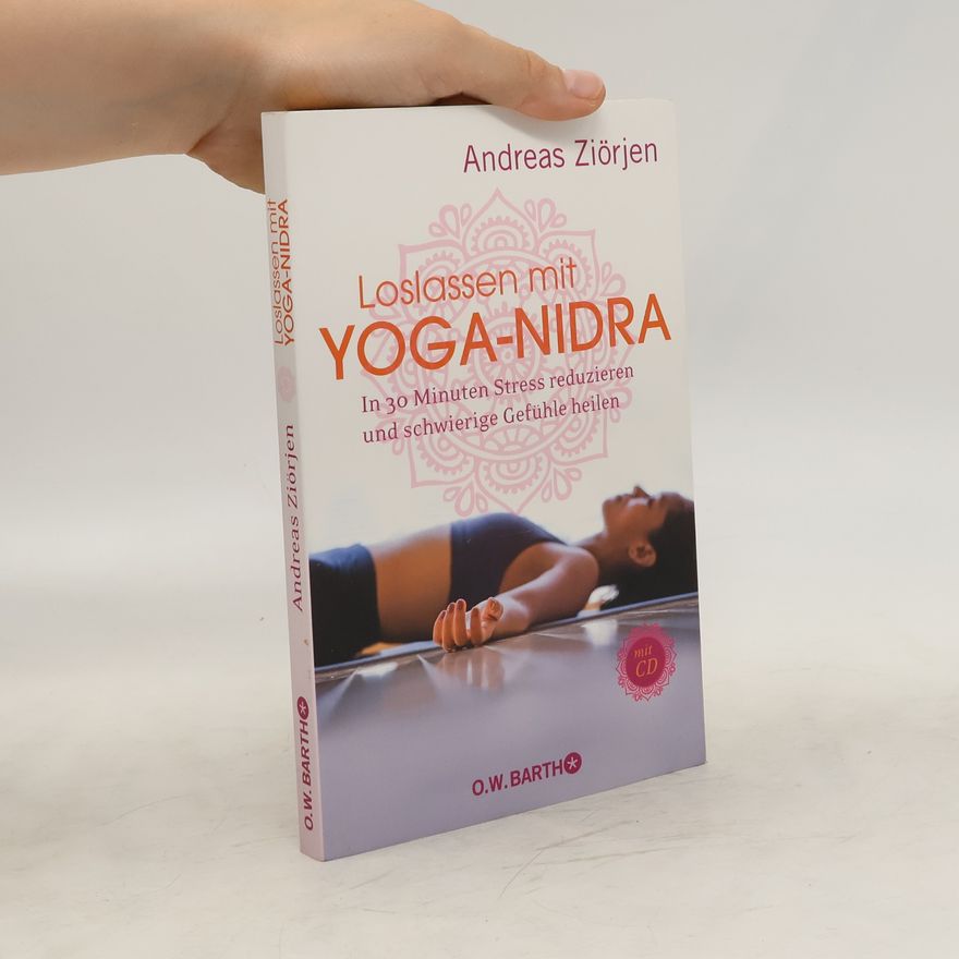 Andreas Ziörjen Loslassen mit Yoga-Nidra