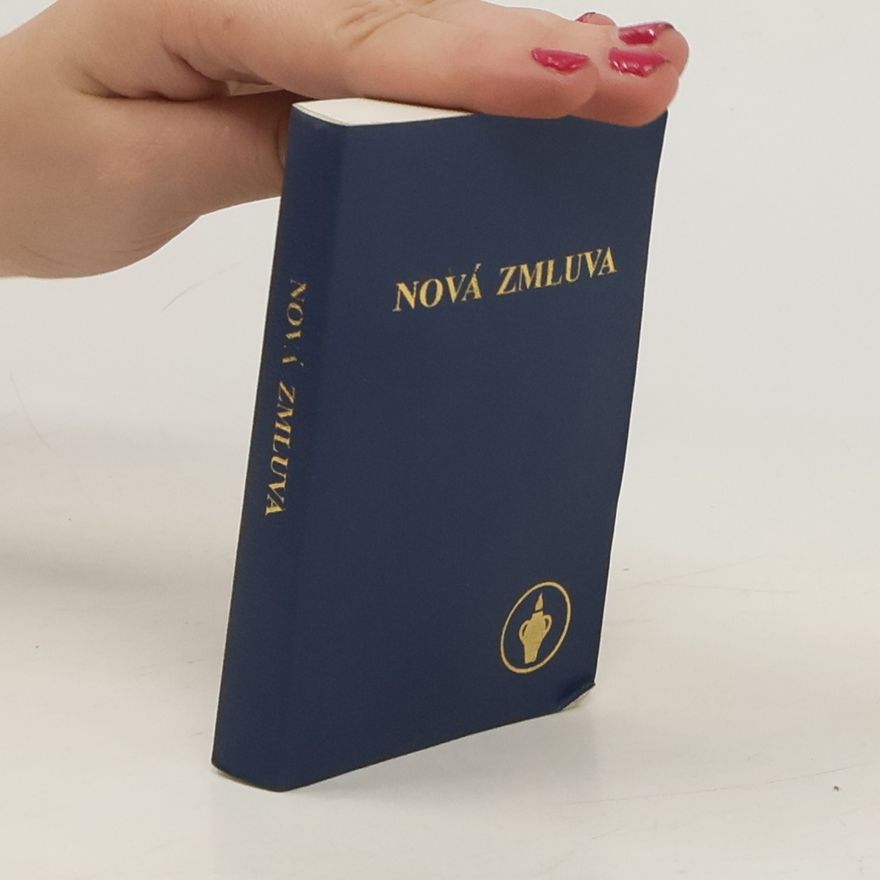 Various authors Nová zmluva nášho pána a spasiteľa Ježiša Krista