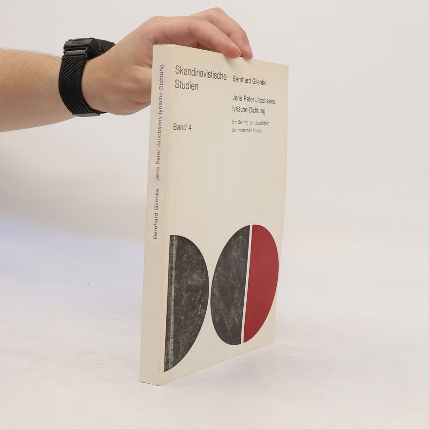 Bernhard Glienke Jens Peter Jacobsens lyrische Dichtung