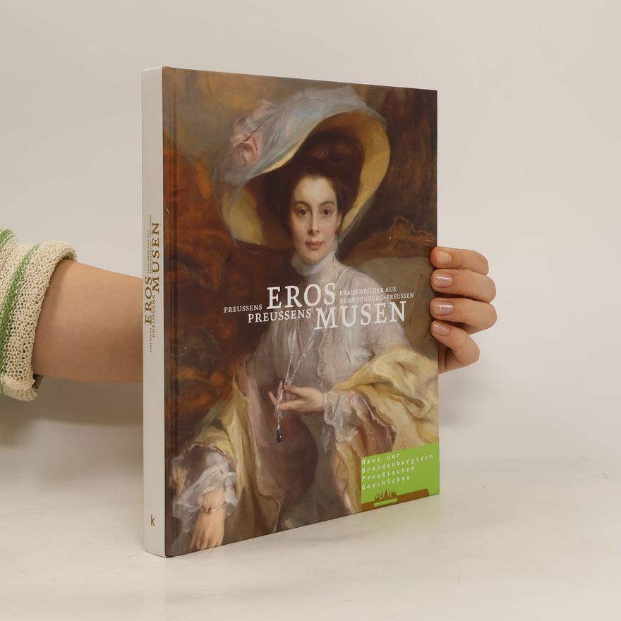 Auteurscollectief Preussens Eros Frauenbilder Aus Brandenburg-preussen Preussens Musen