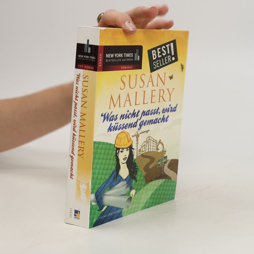 Susan Mallery Was nicht passt, wird küssend gemacht