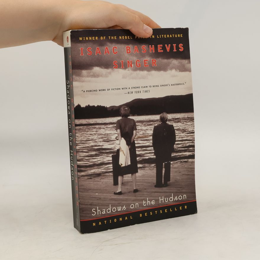 Isaac Bashevis Singer Shadows on the Hudson