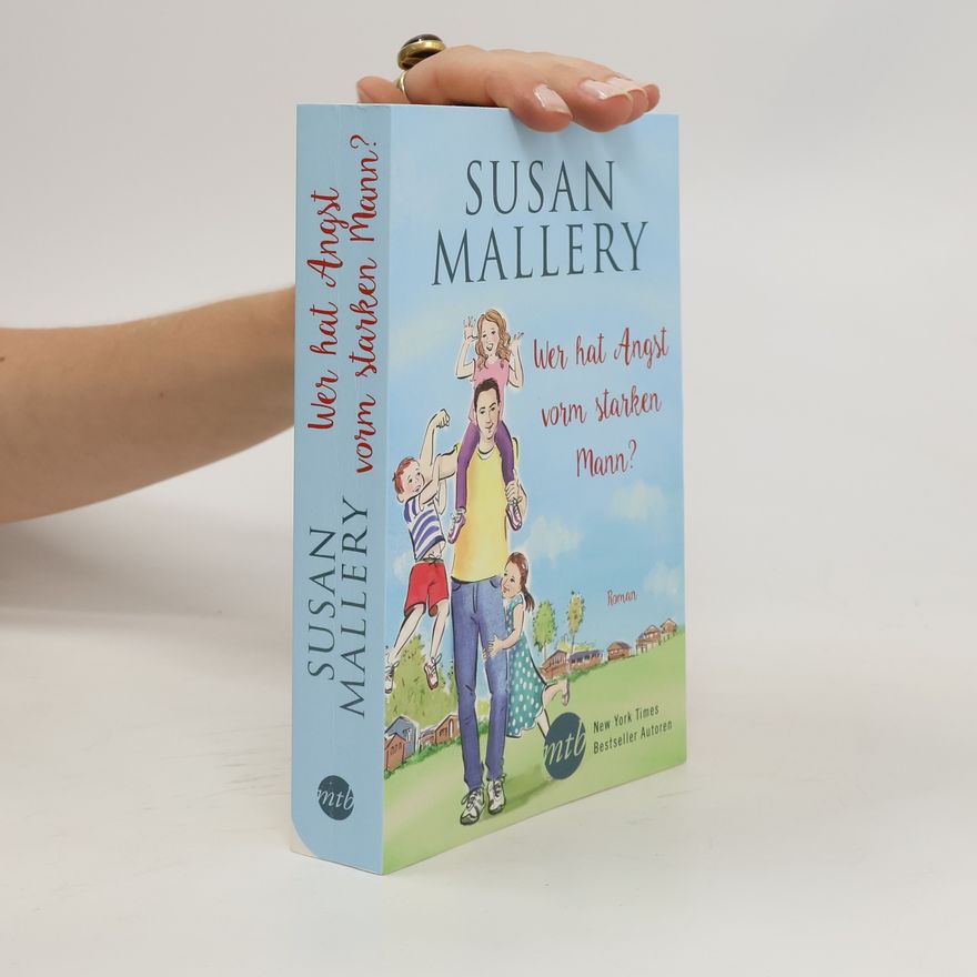 Susan Mallery Wer hat Angst vorm starken Mann?
