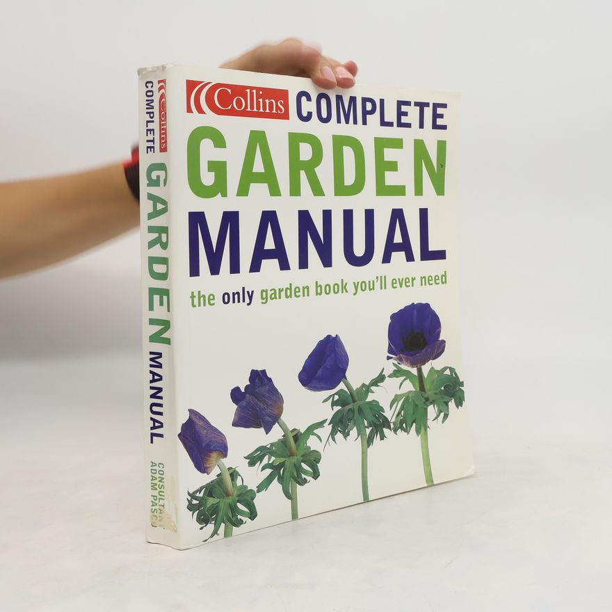Adam Pasco Complete Garden Manual