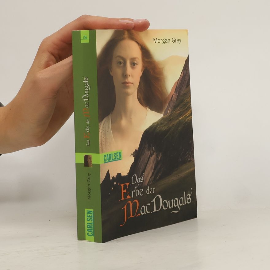 Morgan Grey Das Erbe der MacDougals
