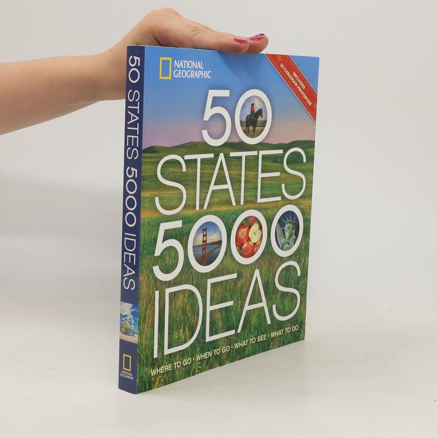 National Geographic 50 States, 5,000 Ideas