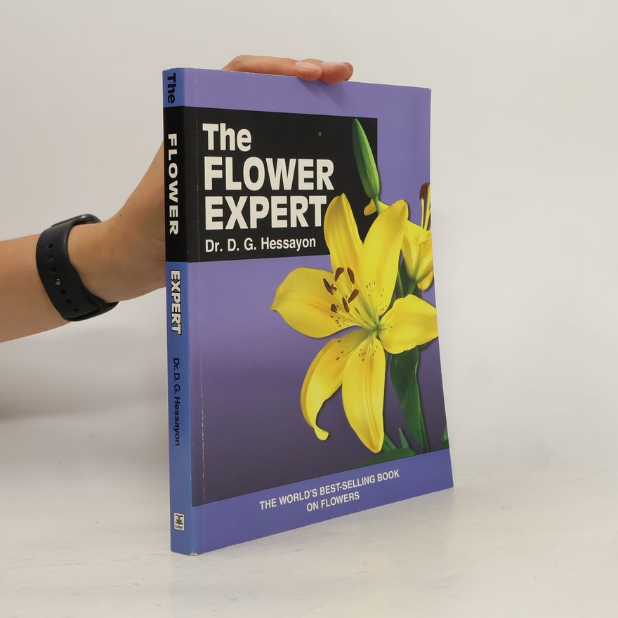 D. G. Hessayon The New Flower Expert