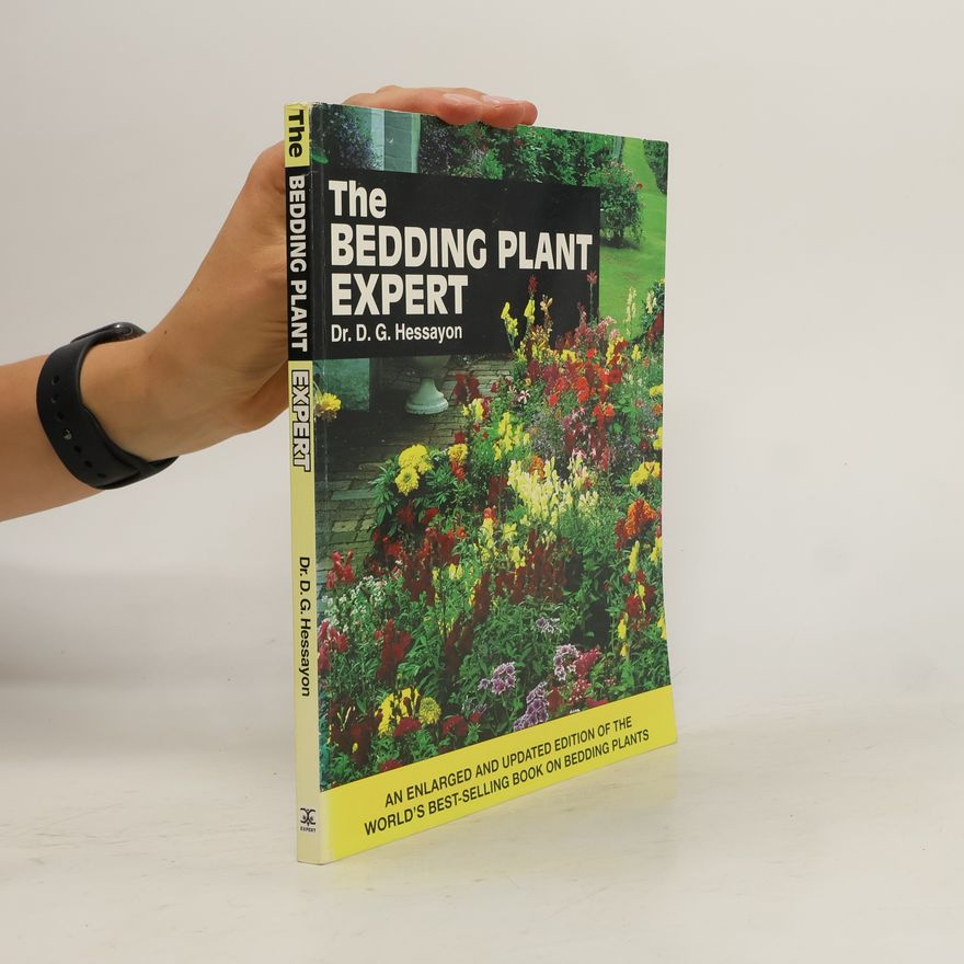 D. G. Hessayon The New Bedding Plant Expert