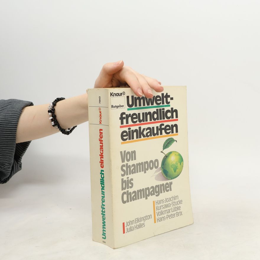 John Elkington Umweltfreundlich einkaufen