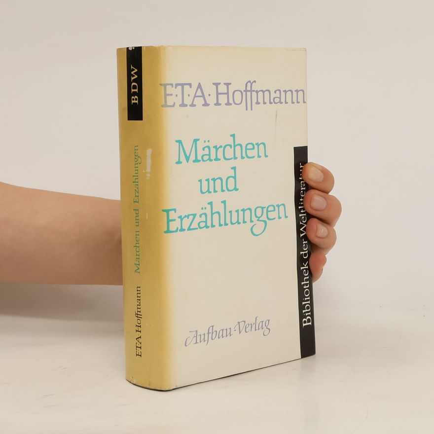 E. T. A. Hoffmann Märchen und Erzählungen