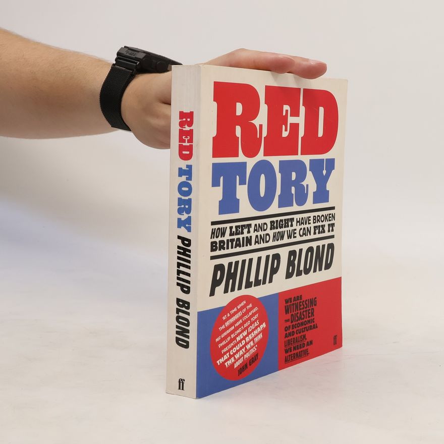 Phillip Blond Red Tory