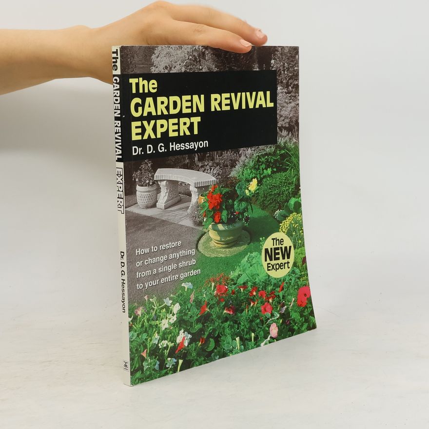 D. G. Hessayon The Garden Revival Expert