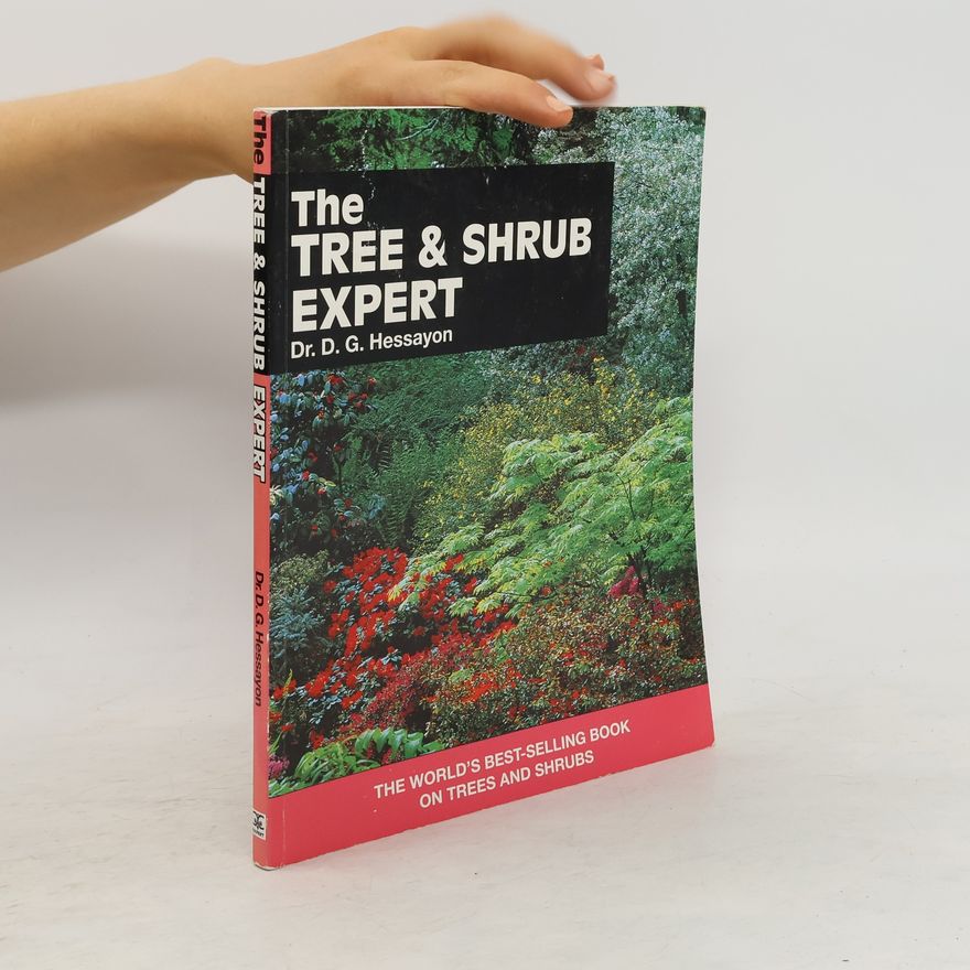 D. G. Hessayon The Tree & Shrub Expert