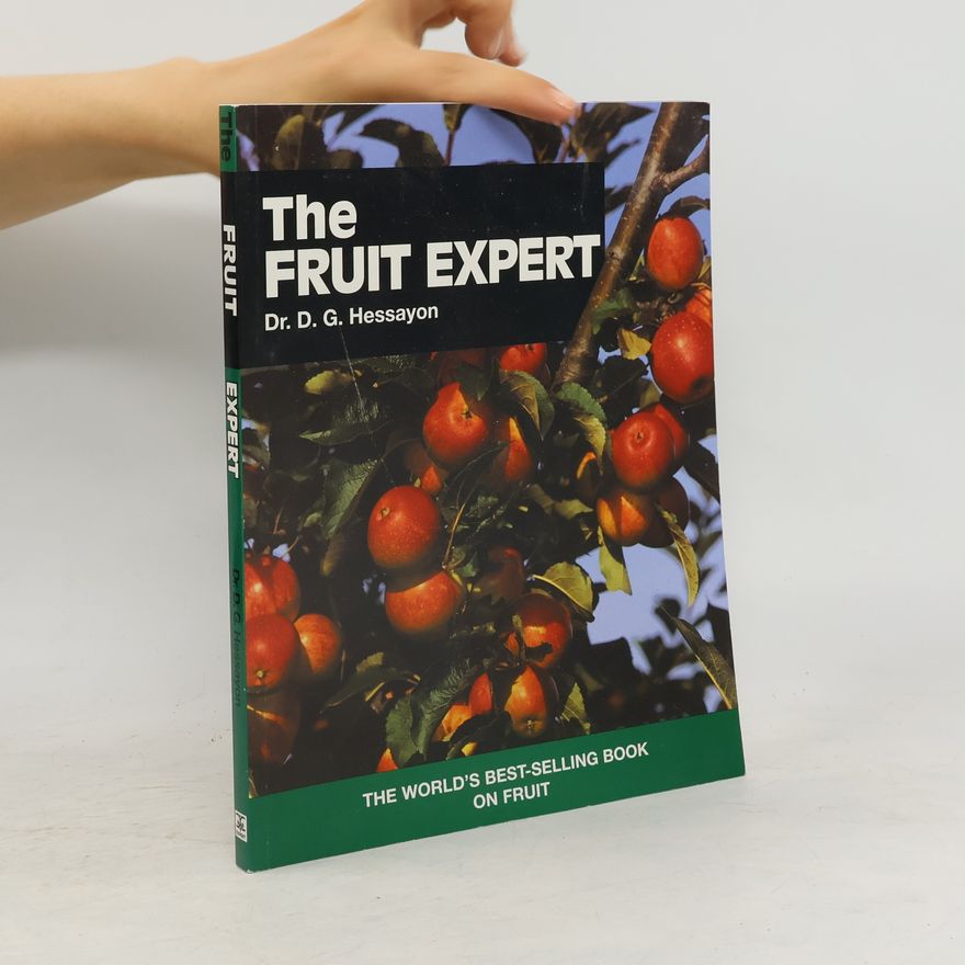 D. G. Hessayon The Fruit Expert