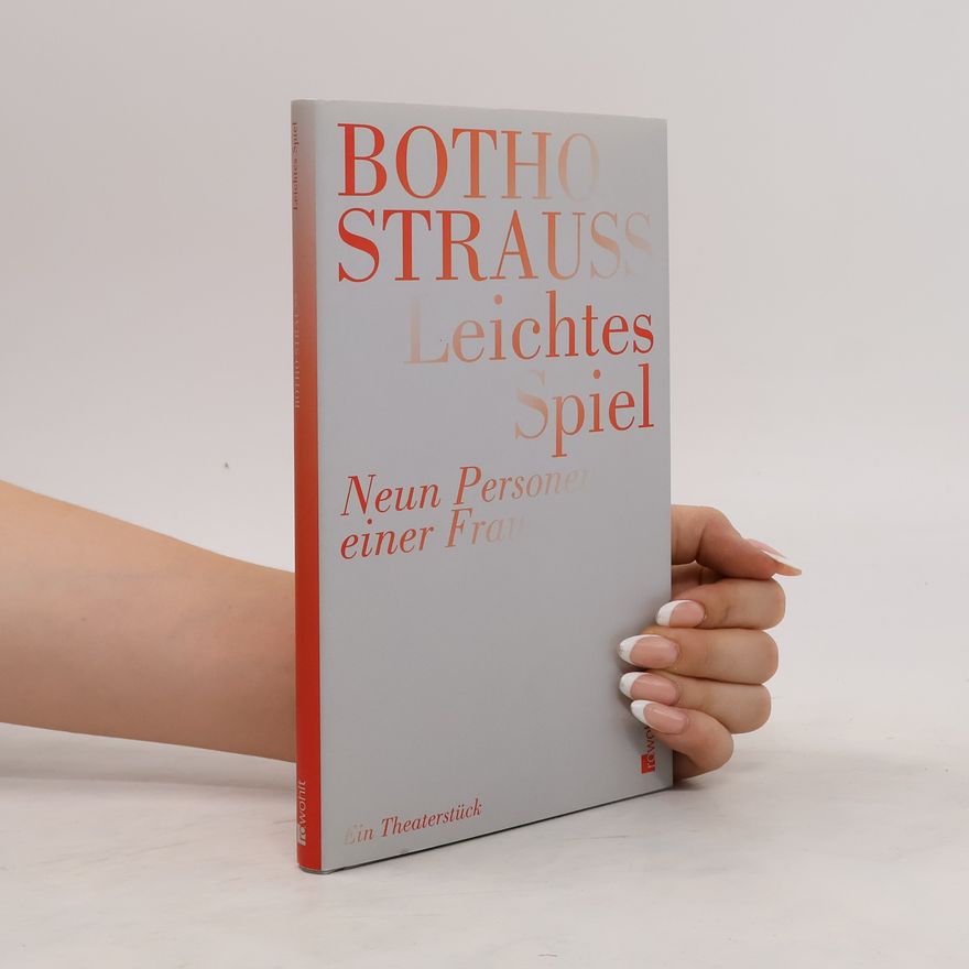 Botho Strauss Leichtes Spiel