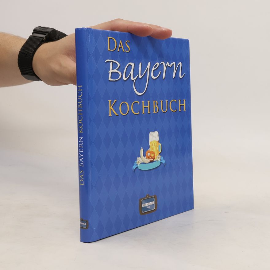 Katharina Uebel Das Bayern Kochbuch