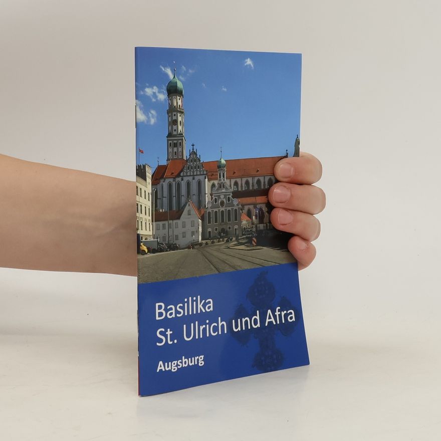 Sabine Klotz Basilika St. Ulrich und Afra – Augsburg