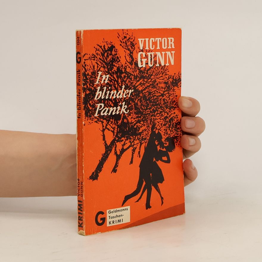 Victor Gunn In blinder Panik