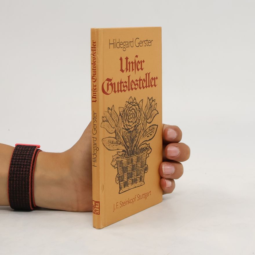 Hildegard Gerster Schwenkel Unser Gutslesteller