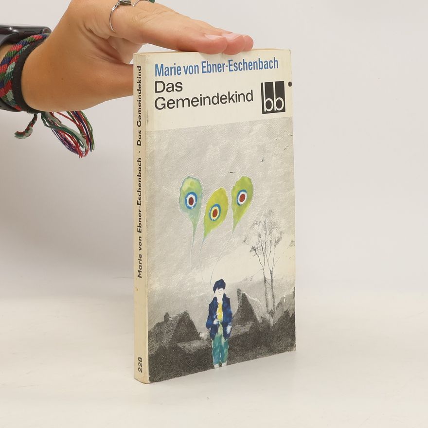 Marie von Ebner-Eschenbach Das Gemeindekind