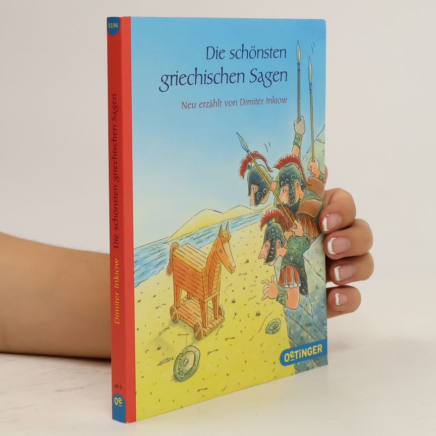 Dimitar Inkiow Die schönsten griechischen Sagen