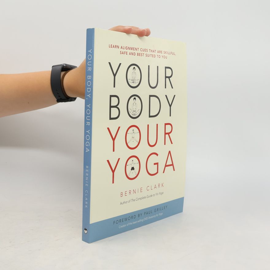 Bernie Clark Your body, your yoga