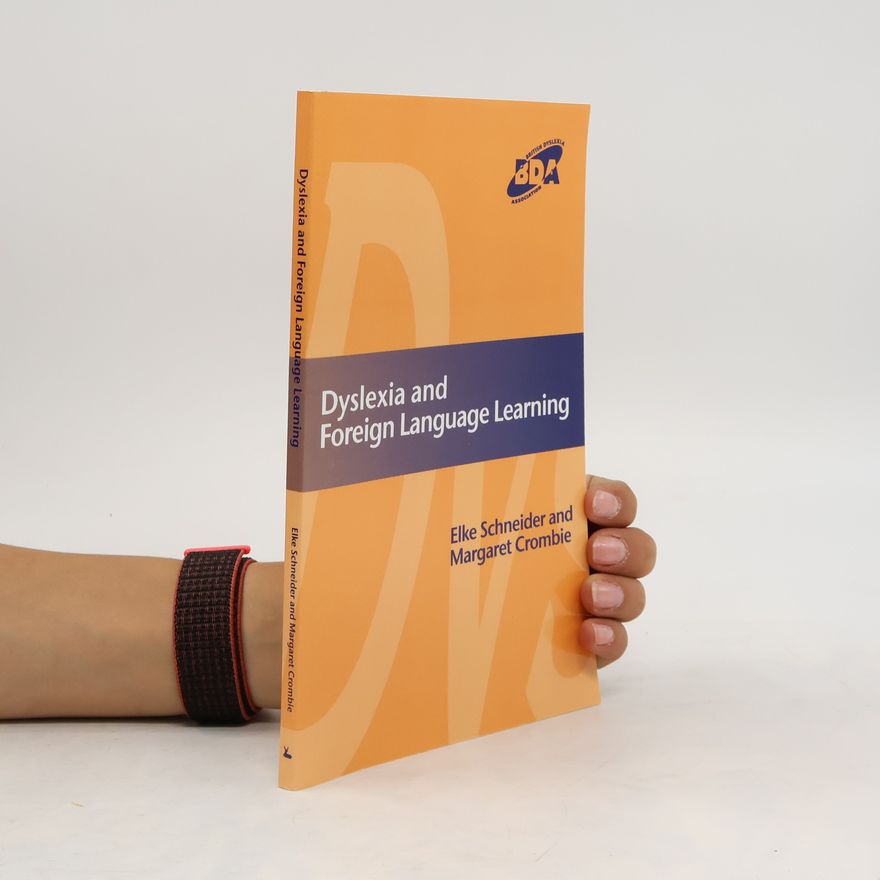 Margaret Crombie Dyslexia and Foreign Language Learning