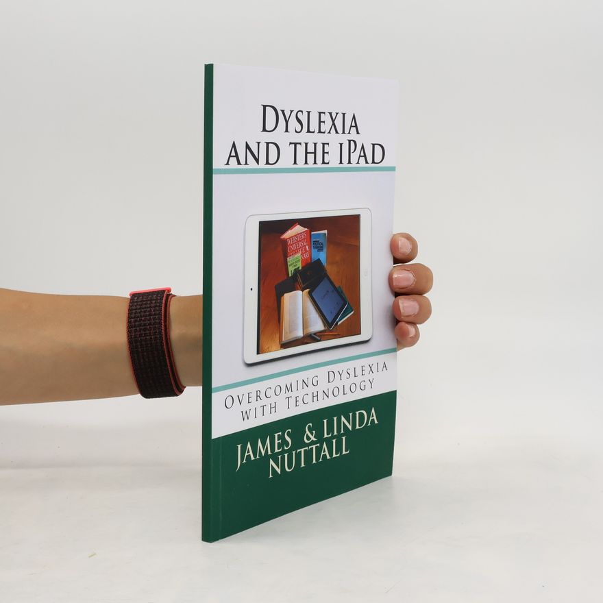 James Nuttall Dyslexia and the IPad
