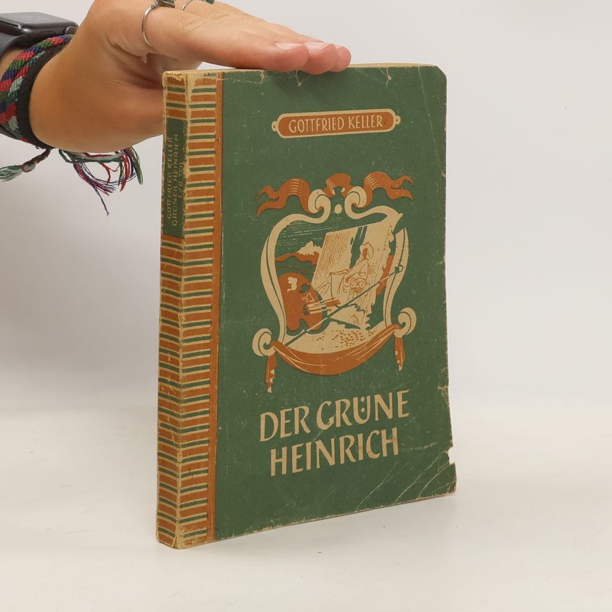 Gottfried Keller Der grüne Heinrich