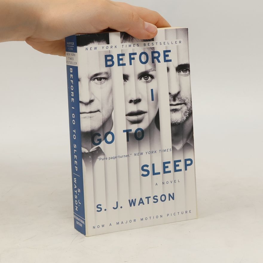 S. J. Watson Before I go to sleep