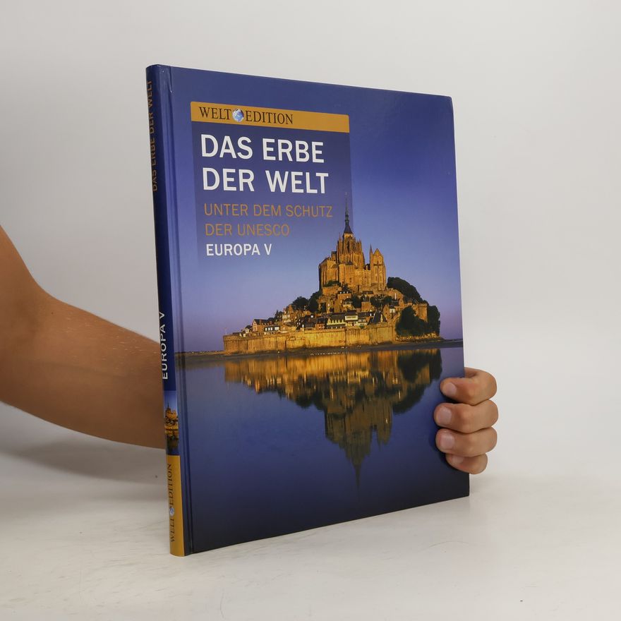Autorenkollektiv Das Erbe der Welt. Europa V.