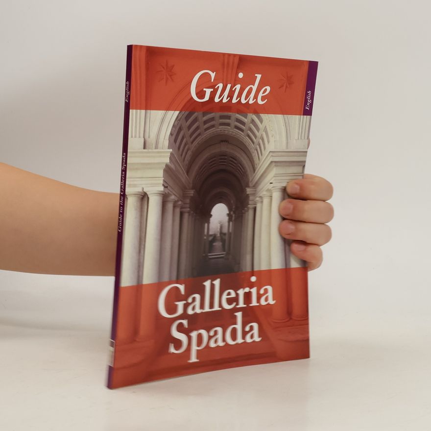 Kolektiv autorů Guide to the Galleria Spada