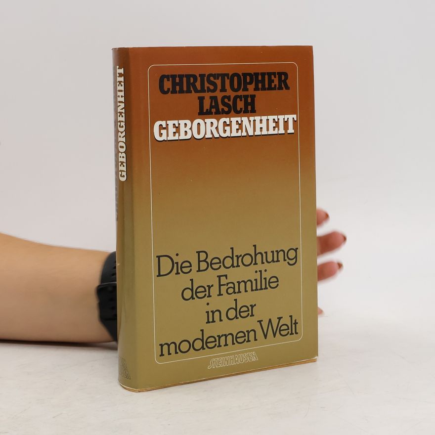 Christopher Lasch Geborgenheit