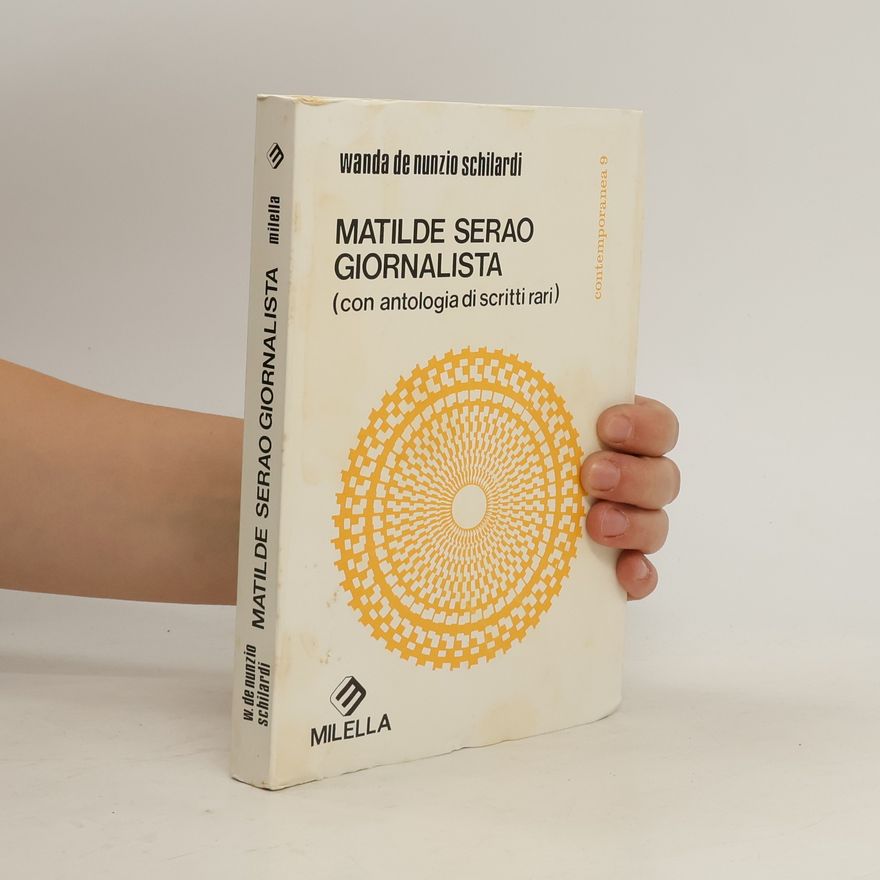 Wanda De Nunzio Schilardi Matilde Serao giornalista