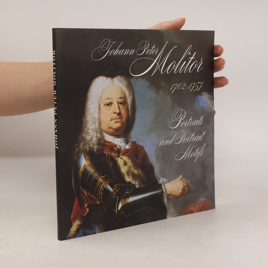 Pavel Preiss Johann Peter Molitor, 1702-1757