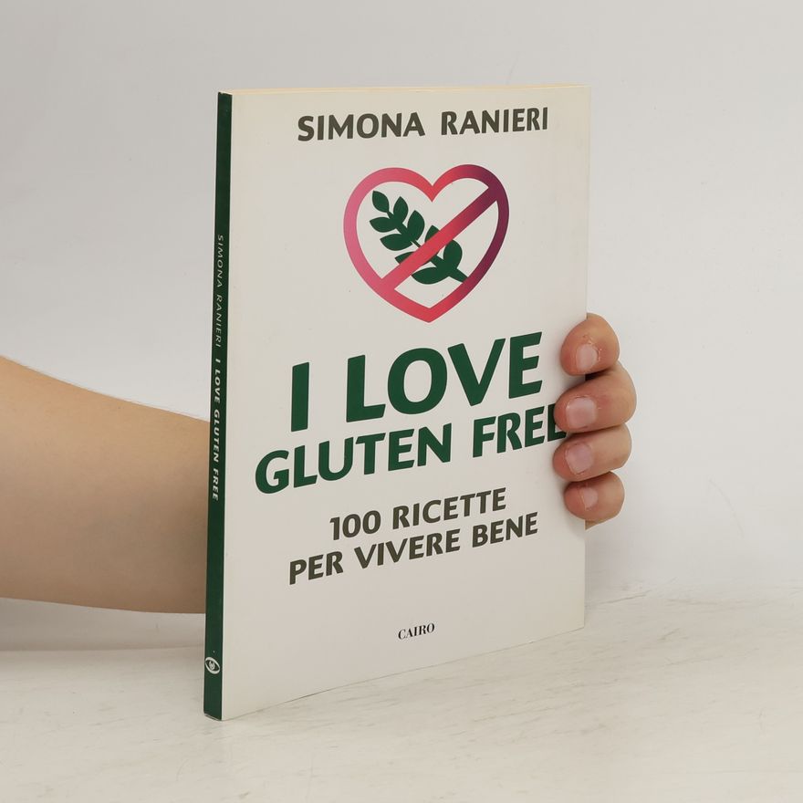 Simona Ranieri I Love Gluten Free