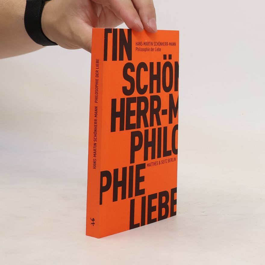 Hans-Martin Lohmann Philosophie der Liebe