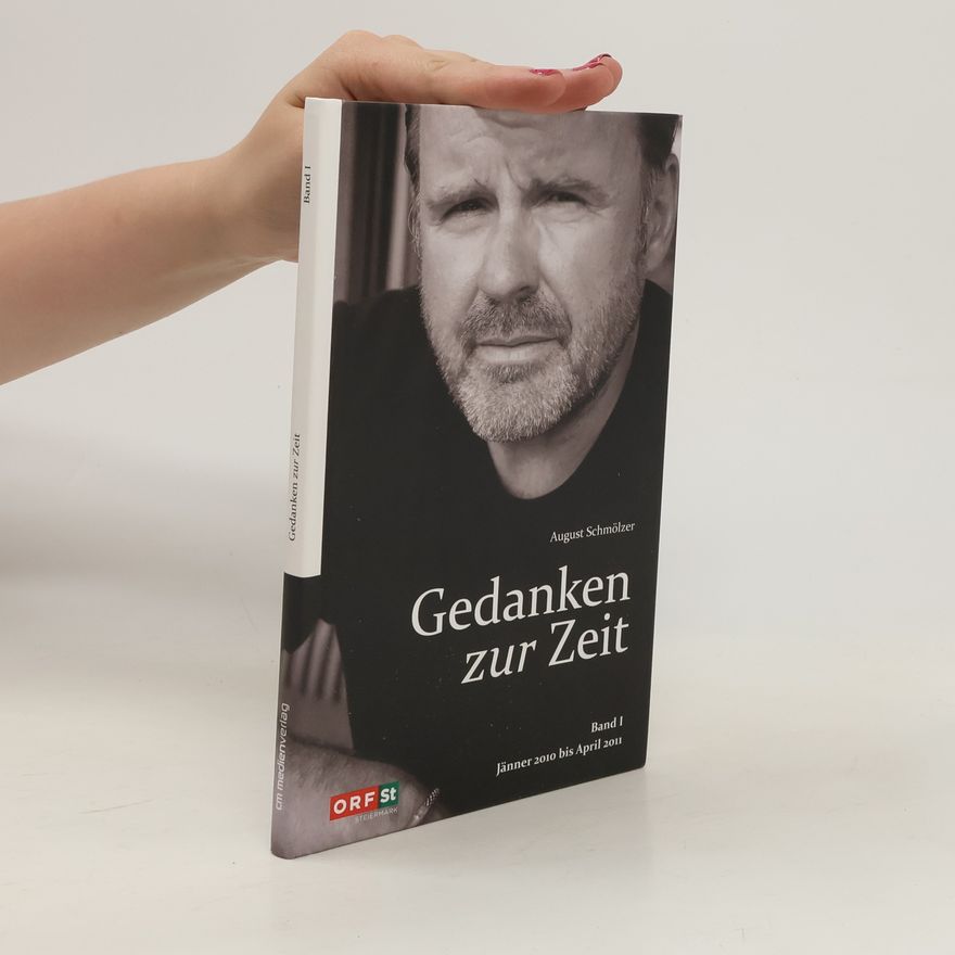 August Schmölzer Gedanken zur Zeit