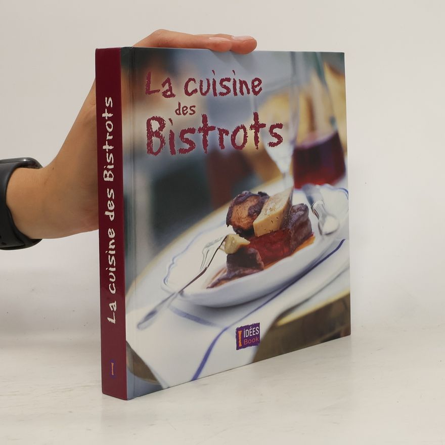 Autorenkollektiv La cuisine des bistrots