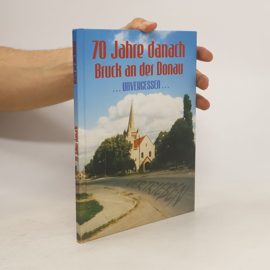 Various authors 70 Jahre danach Bruck an der Donau