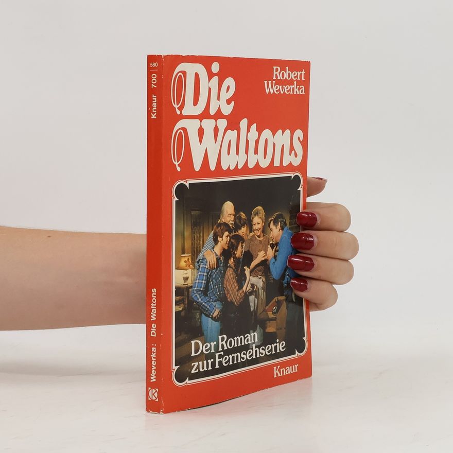Robert Weverka Die Waltons